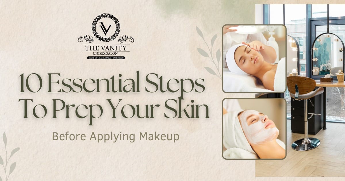 Steps To Prep Your Skin Before Applying Makeup